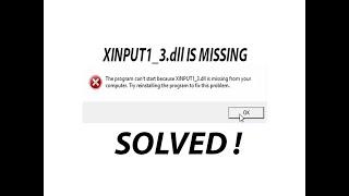 xinput1_3.dll is missing from your computer