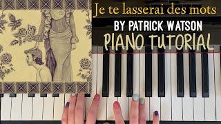 Je te laisserai des mots by Patrick Watsion | Easy Piano Tutorial | Part 1 |