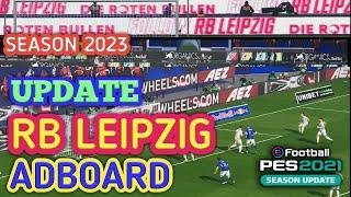 PES 2021  ADBOARD RB-LEIPZIG BUNDESLIGA update season 2023