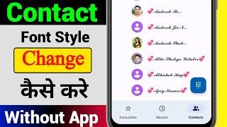 contact ke font style ko kaise change Karen 2024 | Contact font kaise badle