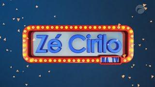 ZÉ CIRILO NA TV | 16.04.2021