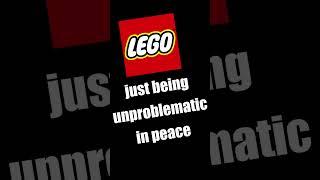 "Lego Just Being Unproblematic In Peace ..." #shorts #lego #tiktok #legotiktok #meme #legomemes