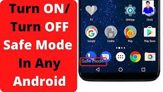 How to Turn ON/OFF Safe Mode on Any Android Phone? What is Safe Mode? How to Use Safe Mode