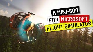 MINI-500 HELICOPTER for MICROSOFT FLIGHT SIMULATOR | Got Friends sneak peek video