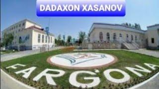 DADAXON XASANOV FARG'ONA GO'ZALSAN / ДАДАХОН ХАСАНОВ ФАГОНА ГУЗАЛСАН