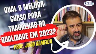 QUAL O MELHOR CURSO PARA TRABALHAR NA QUALIDADE EM 2023