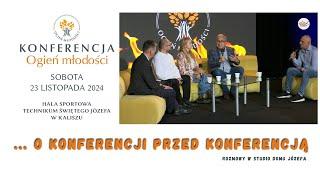 Ogień Młodości - rozmowa o konferencji przed konferencją