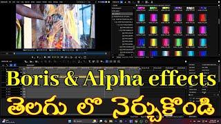 Edius: Episode -3 Boris Effects And Alpha Effects with Edius Video Editing Tutorial Telugu