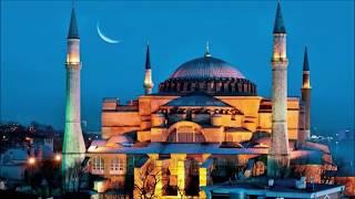 Ayasofya Camii - Segah Makamında Ezan (Akşam Vakti Ezanı)