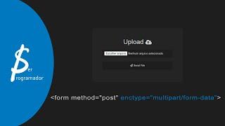 Como enviar arquivos para o servidor fazendo upload através do formulário HTML com input type file