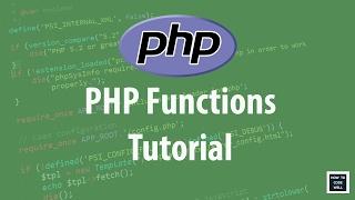 PHP For Beginners: Functions Tutorial