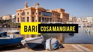 COSA MANGIARE A BARI