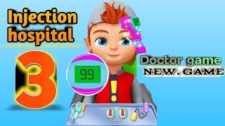 Injection hospital doctor Update level video walkthrough gameplay heyaan gamer