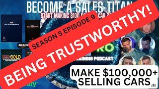 Being Trustworthy! s5e9 - Poor2Pro Car Sales Training