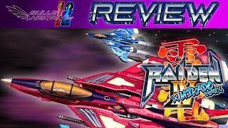 Raiden IV x Mikado Remix REVISIT REVIEW - Bullet Heaven #304