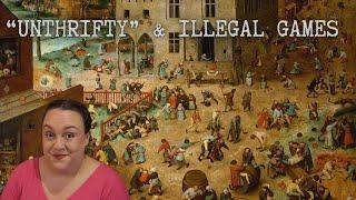 Illegal Games in Medieval and Early Modern England