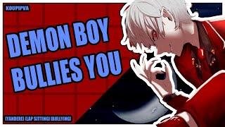 [M4F] Demon Bullies You Into Submitting And Sitting On His Lap [ASMR RP] [Yandere] [Mind Control]