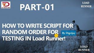 Part_1_Senario 8 Pick Random Order Load Runner in load Runner(performance testing)by digvijay bhatia