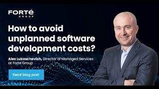 How to avoid unplanned software development costs?