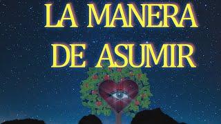 LA  MANERA DE ASUMIR - NEVILLE GODDARD