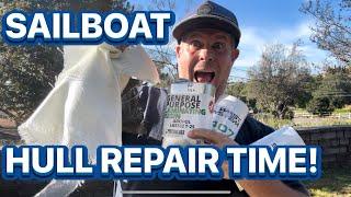 Sailboat Hull Repairs!