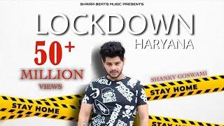 LOCKDOWN - SHANKY GOSWAMI | NEW HARYANVI SONG 2020 | VIKRAM PANNU | MEET BHUKER | SHAIRA BEATS