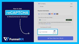 How to Easily Add Captcha/reCaptcha to WooCommerce Checkout