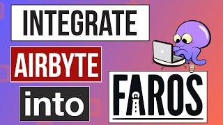 Learn How FarosAI integrated Airbyte into their data engineering platform