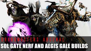 Wisp Got Nerfed? Sol Gate nerf? Aegis Gale Build, and Tweaks | WARFRAME Grandmasters Arsenal III