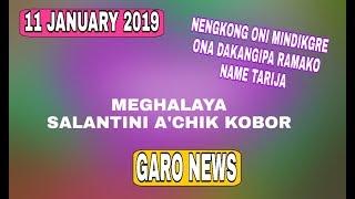 Garo news 11 January 2019 Salantini koborang