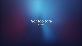 ATEEZ - Not Too Late (на русском) (RUS karaoke ver.)