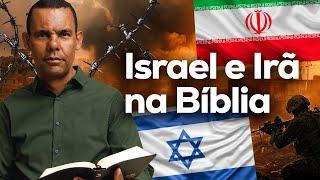 A história de Israel e Irã na Bíblia com Rodrigo Silva