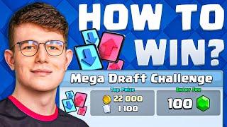 HOW to WIN YOUR FIRST MEGA DRAFT CHALLENGE in CLASH ROYALE! 