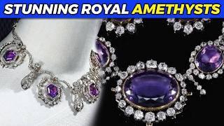 Magnificent Royal Amethyst Jewels You Need to See!