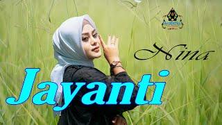 NINA - JAYANTI (Official Music Sunda)