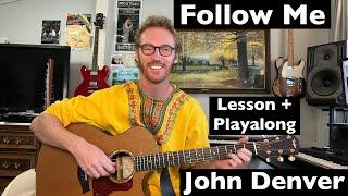 John Denver - Follow Me | Guitar Tutorial + Tab Playalong