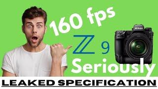 More Nikon Z9 Specifications Details Leaked || Sony & Canon Killer ?