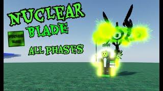 All Nuclear Blade Phases (10 - 10,000) | Killstreak Sword Fighting BETA