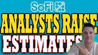 SoFI Analysts RAISE Q3 Estimates  Shorts Trying to Suppress SoFi  │ SoFi Stock Analysis