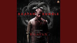 Raayan Rumble (From "Raayan")