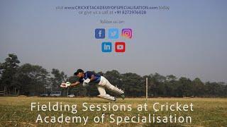 Cricket Fielding Practice With Expert Coaches | Cricket Training | Cricket Academy of Specialisation