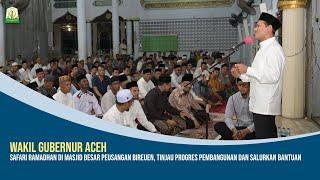 Wakil Gubernur Aceh Safari Ramadhan di Masjid Besar Peusangan Bireuen, Tinjau Progres Pembangunan