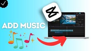 How to add Music to Videos in CapCut?