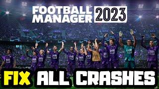 FIX Football Manager 2023 Not Launching, Crashing, DXGI Error, Freezing & Black Screen PC