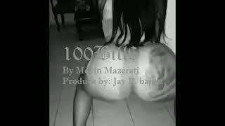 100bills by Movin Mazerati