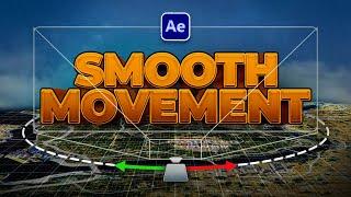 Smooth Camera Movement - After Effects tutorial