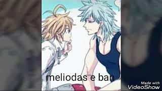 Meliodas e ban vs naruto sasuke