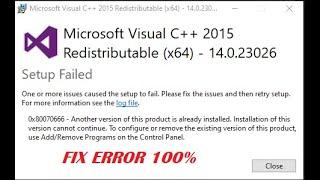 How to Fix Microsoft Visual C++ 2015 Redistributable Setup Failed error 0x80070666