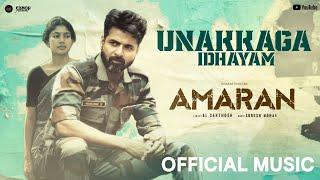 Unakkaga Idhayam - Official Music | Amaran | Sivakarthikeyan | Sai Pallavi | @Eynovproduction