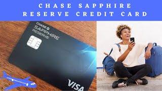 Chase Sapphire Reserve Credit Card: Travel Hacking